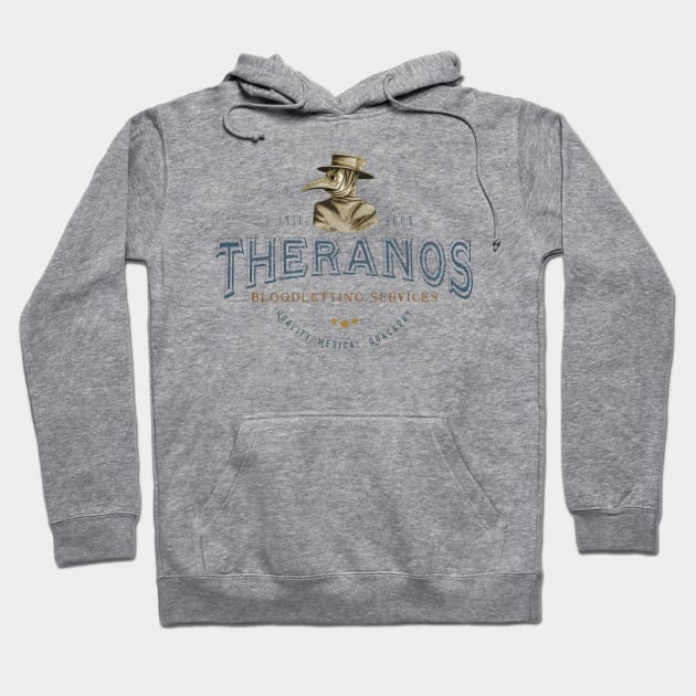 Theranos Bloodletting l Hoodie by karutees